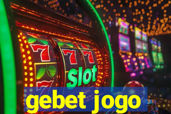 gebet jogo